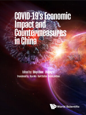 cover image of Covid-19's Economic Impact and Countermeasures In China